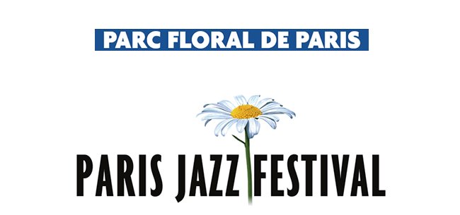 Paris Jazz Festival La Fine Fleur Du Jazz S Enracine Au Parc Floral