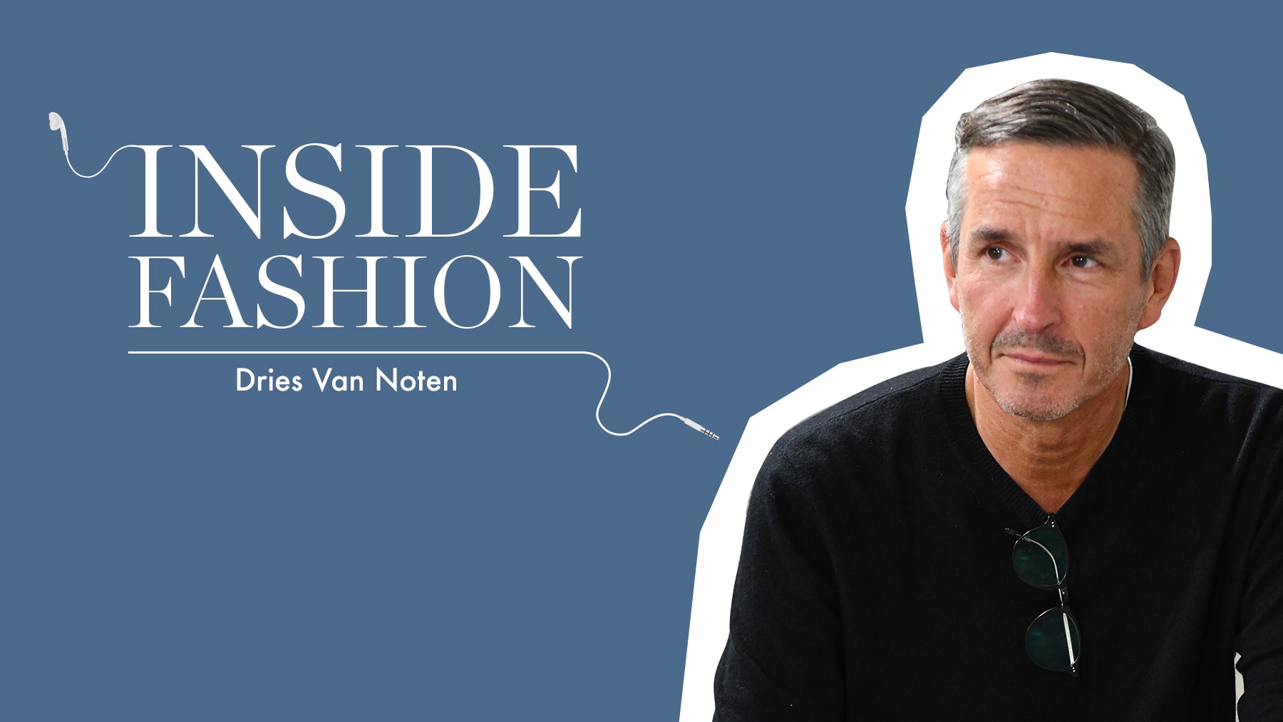 The BoF Podcast: Dries Van Noten on Making Retail Meaningful in