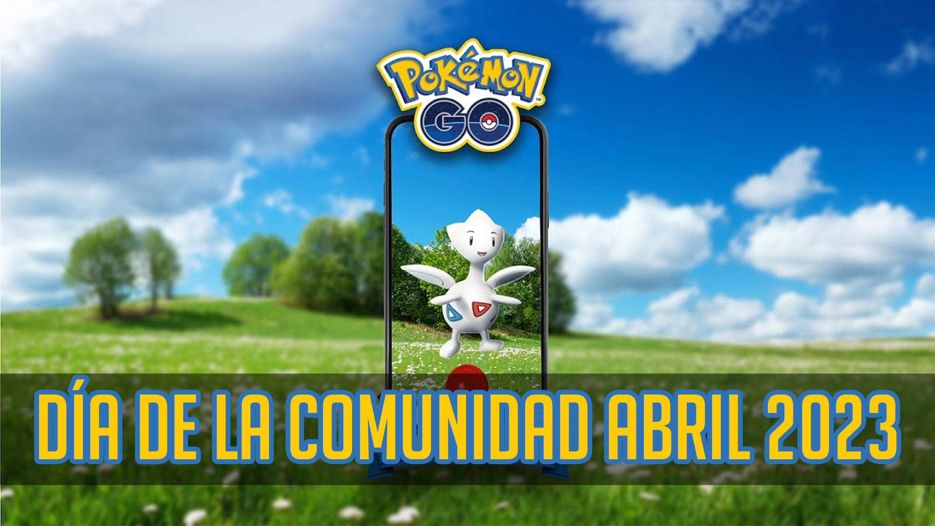 Día de la Comunidad de Togetic de abril 2023 en Pokémon GO: fecha y horarios
