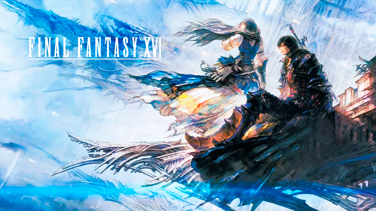 Final Fantasy 16, impresiones finales. Guerra, venganza y Juego de Tronos