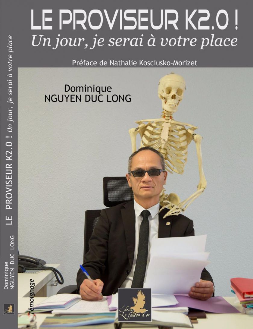 <b></b> Proviseur atypique du lycée Jacques-Prévert, Dominique Nguyen Duc Long a publié son premier livre ce lundi.