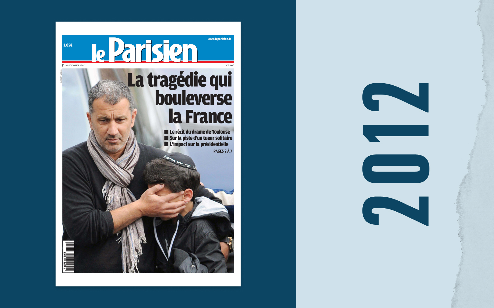 Le 20 mars 2012, «le récit du drame de Toulouse (Haute-Garonne)» est à la une du Parisien-Aujourd'hui en France. Le Parisien-DA