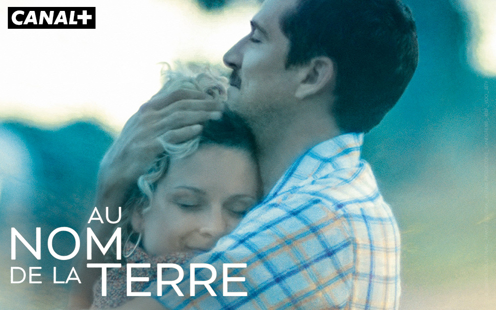 CANAL+ un mois offert pour voir le film Au nom de la terre Le Parisien