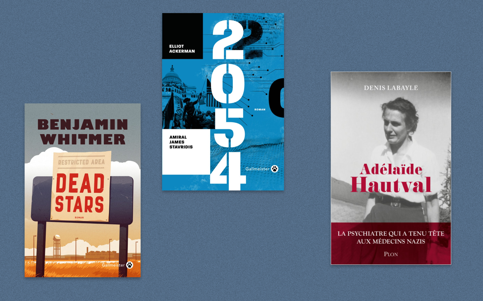 Parmi les livres à ne pas rater : «Dead Stars», de Benjamin Whitmer, «2054», d’Elliot Ackerman et James Stavridis, et «Adélaïde Hautval», de Denis Labayle. Le Parisien DA