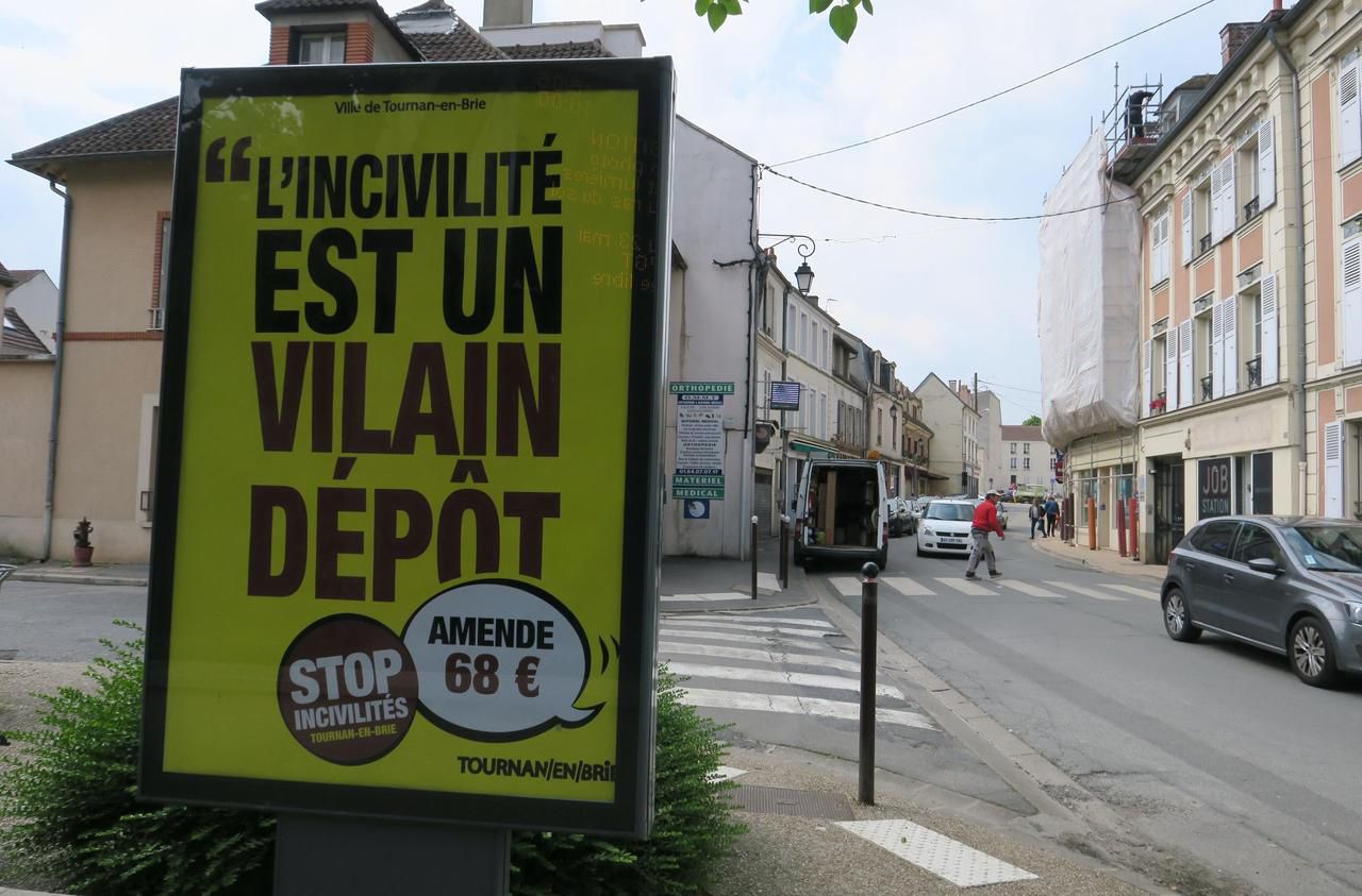 <b></b> Tournan-en-Brie, le 16 mai. La municipalité espère que ses messages humoristiques marqueront ses administrés pour les motiver à garder leur ville propre.