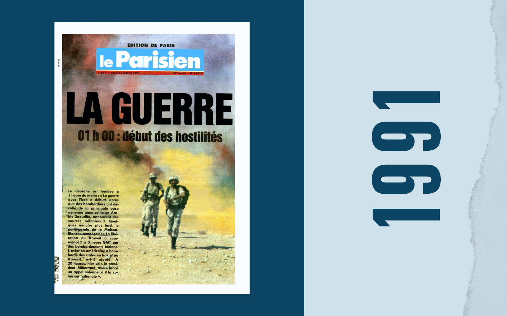 La dépêche est tombée à 1h du matin, le 16 janvier 1991 : la guerre du Golfe a commencée. Le Parisien-DA