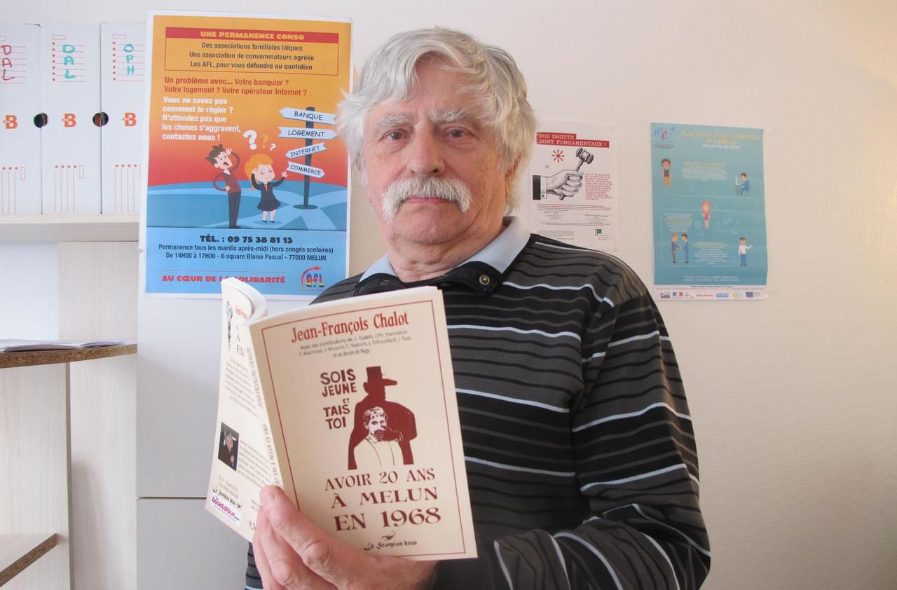 <b></b> Melun, 10 avril. Jean-François Chalot est l’auteur du livre « Sois jeune et tais-toi. Avoir 20 ans à Melun en 1968 ».