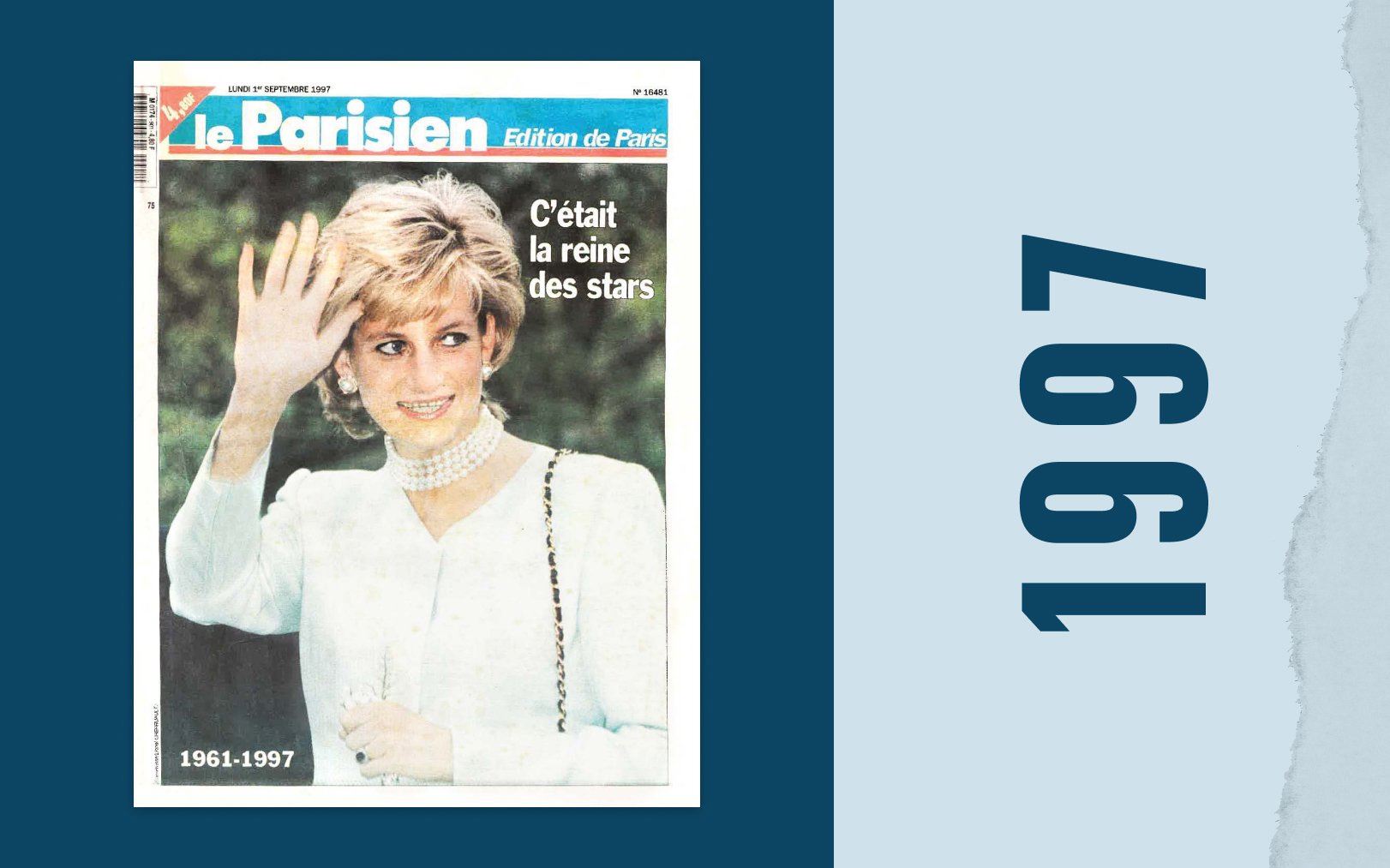 Le 1er septembre 1997, Le Parisien titre sur la mort de Lady Diana : «C’était la reine des stars», et tellement plus encore...  Le Parisien-DA