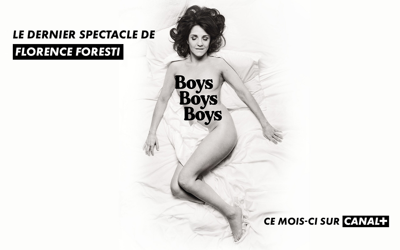 Boys Boys Boys : ne manquez pas le retour de Florence Foresti sur CANAL+ // CANAL+