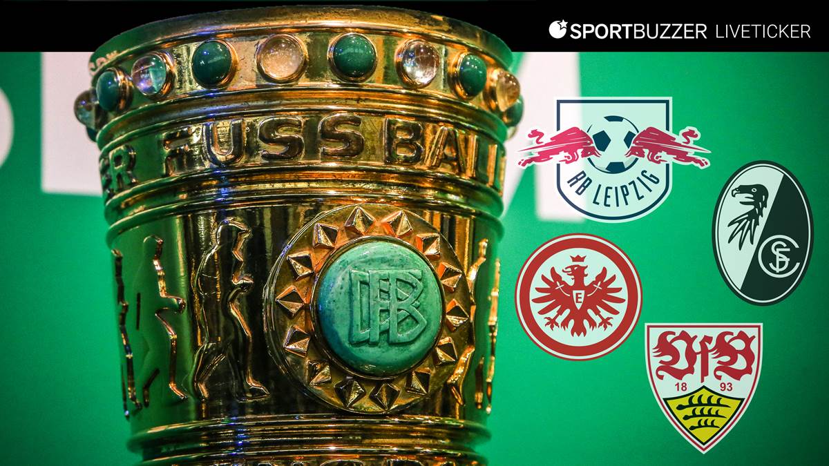 DFB-Pokal-Halbfinale Die Auslosung mit Leipzig, Freiburg, Frankfurt und Stuttgart im Liveticker zum Nachlesen