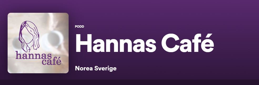 Hannas Café, podd från Norea.