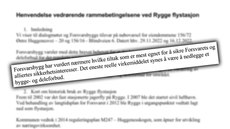 6. januar sendte Forsvarsbygg et brev til Moss kommune, der de redegjør for hvorfor de ønsker å stanse videre utbygging på nabotomta til Rygge flystasjon.