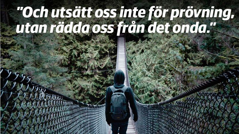 Prövningar kan stärka tilliten till Gud