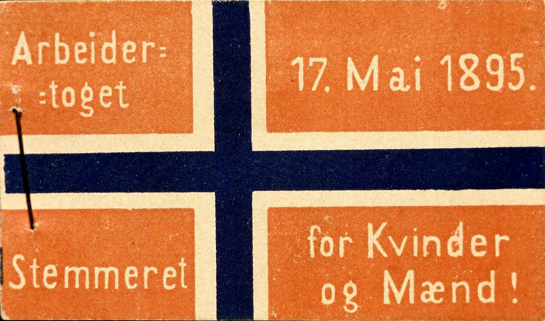 TOGMERKE 1895: Parole i arbeidertoget: Stemmeret for Kvinder og Mænd! FOTO: ARBARK