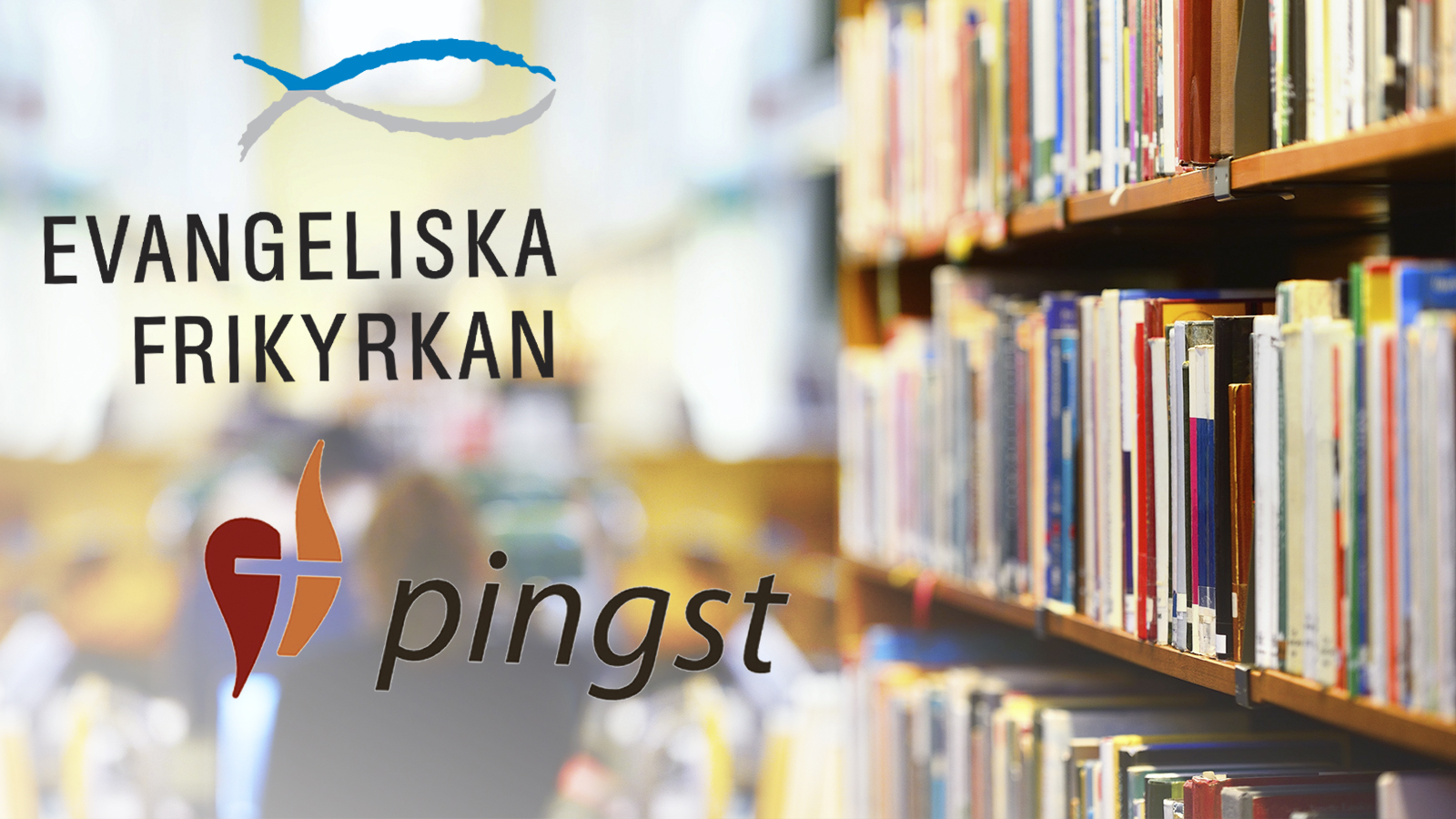 Pingst och EFK blir nya ägare till bokförlaget Libris