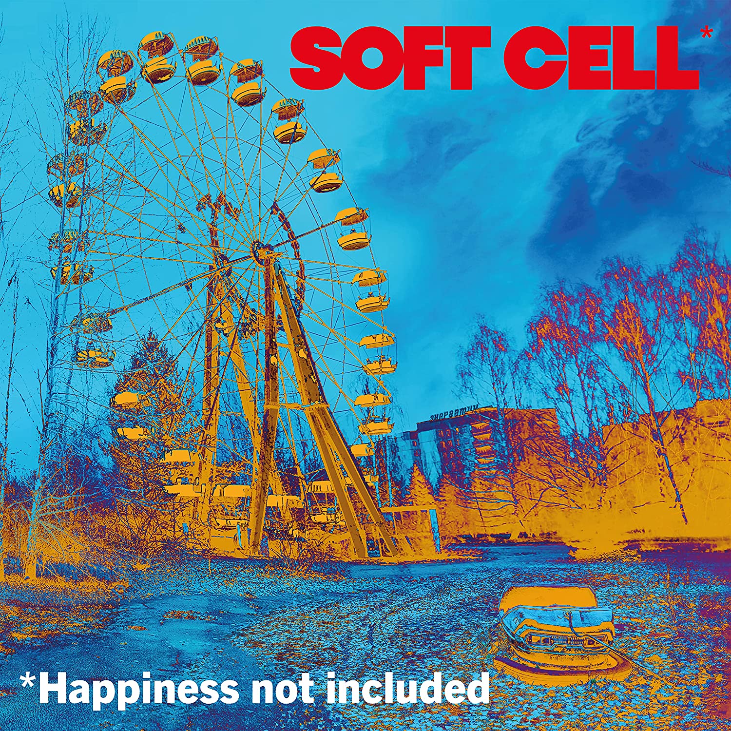 Soft Cell: *Happiness Not Included