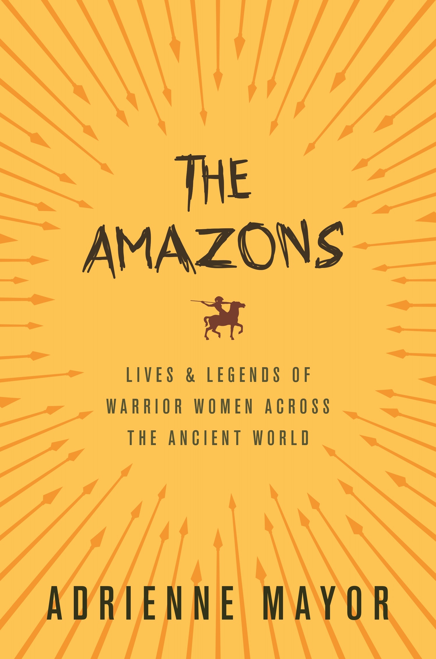 The Amazons av Adrienne Mayor (Princeton University Press, 2014)