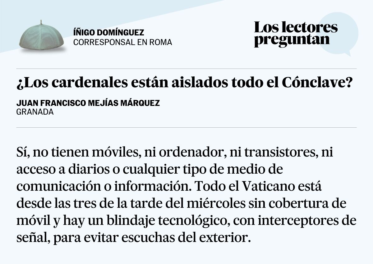 Los lectores preguntan | ¿Los cardenales están incomunicados todos los días del cónclave? 